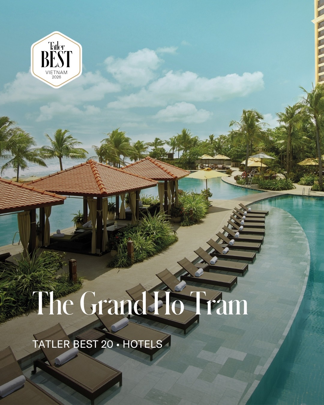 The Grand Ho Tram và Ixora Ho Tram by Fusion chiến thắng kép tại Tatler Best